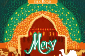 Merv: The Heart of the Silk Road