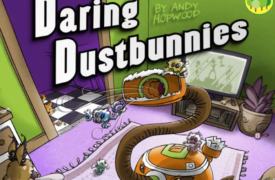 Daring Dustbunnies