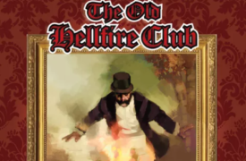 The Secret Adventures of the Old Hellfire Club