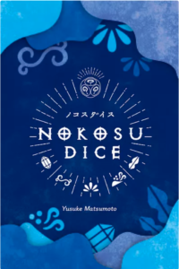 Nokosu Dice